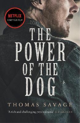 The Power of the Dog - Savage Thomas