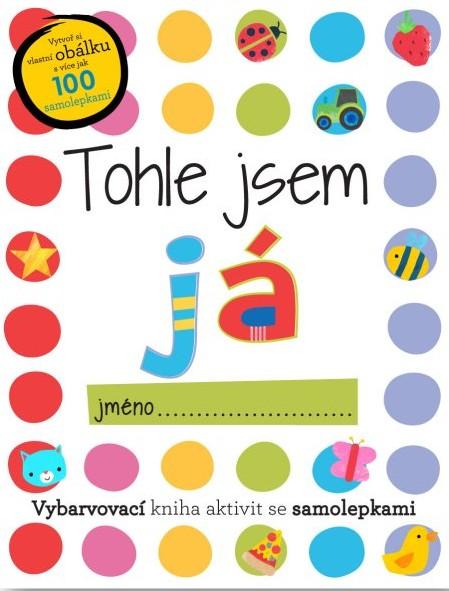 Tohle jsem já - se samolepkami - Best Elanor