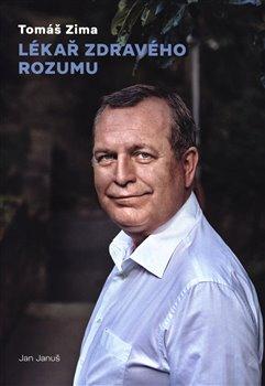 Tomáš Zima - Lékař zdravého rozumu - Januš Jan