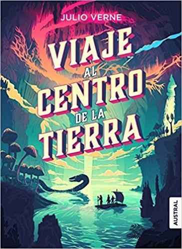 Viaje Al Centro De La Tierra - Verne Jules
