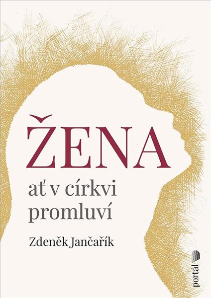 Žena ať v církvi promluví - Jančařík Zdeněk