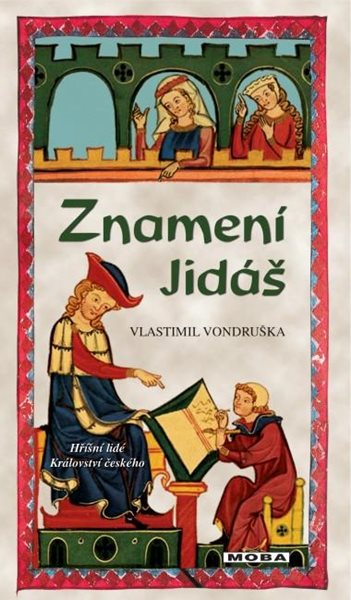 Znamení Jidáš - Vondruška Vlastimil