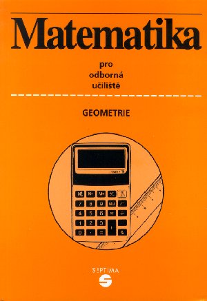 Matematika pro střední školy /geometrie/ - Keblová