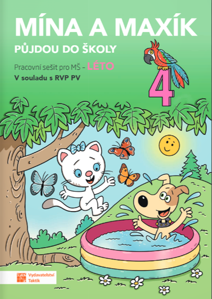 Mína a Maxík půjdou do školy - Léto 4 - pracovní sešit pro MŠ - A4