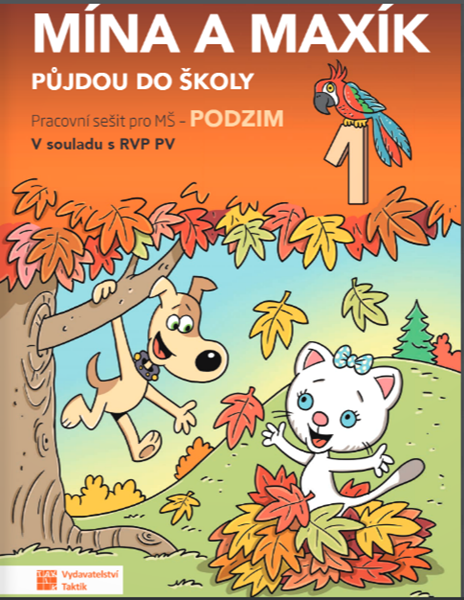 Mína a Maxík půjdou do školy - Podzim 1 - pracovní sešit pro MŠ - A4