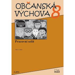 Občanská výchova 8.ročník ZŠ - pracovní sešit NOVĚ - Oldřich Müller - A4