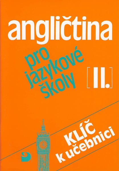 Angličtina pro jazykové školy 2 - Klíč k učebnici - Eva Vacková - A5