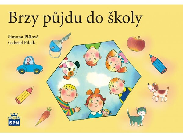 Brzy půjdu do školy (1) - Simona Pišlová - A4