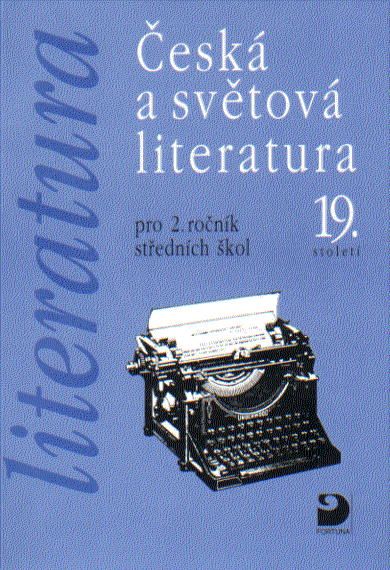 Česká a světová literatura pro 2. r. SŠ - Nezkusil - A5