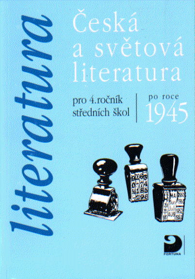 Česká a světová literatura pro 4. r. SŠ - Vladimír Nezkusil - A5