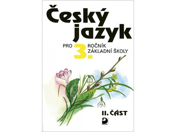 Český jazyk 3. r. ZŠ - učebnice (2. část) - Věra Tenčlová - A5