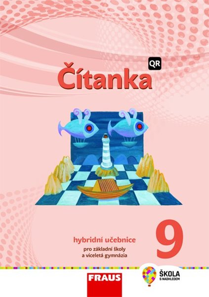 Čítanka 9 - hybridní učebnice (nová generace) - K. Šebesta