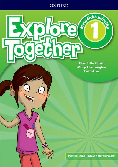 Explore Together 1 - Teacher's Book CZ