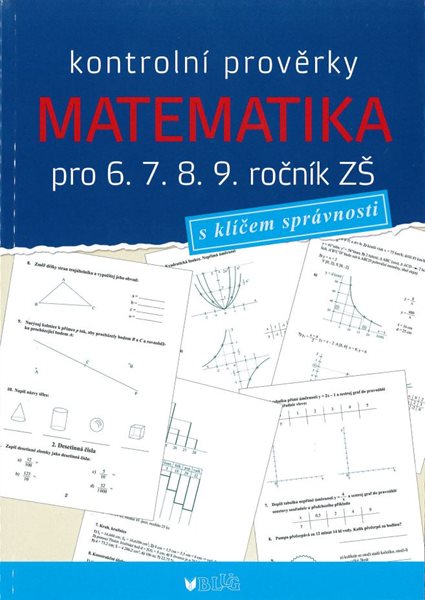 Kontrolní prověrky z matematiky pro 6.-9. ročník ZŠ - PhDr. Müllerová J.