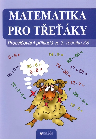 Matematika pro třeťáky - Mgr. Vlasta Blumentrittová - B5