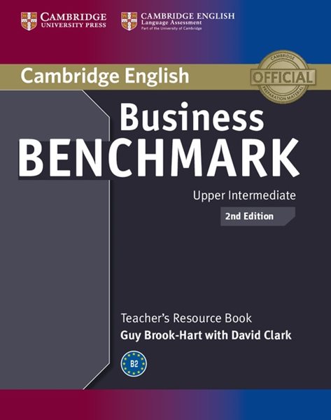 Business Benchmark 2nd Ed. Upper-intermediate BULATS and Business Vantage Teacher's Resource Book - Brook-Hart