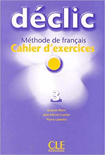 Déclic 3 Cahier d'exercices + CD