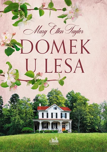 Domek u lesa - Taylor Ellen Mary - 15x21 cm