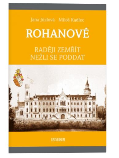ROHANOVÉ - Raději zemřít nežli se poddat - Jůzlová Jana | Kadlec Miloš - 25x19 cm