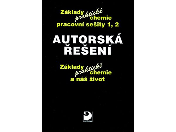 Základy praktické chemie 1 a 2 - autorská řešení - Pavel Beneš a kol. - A4