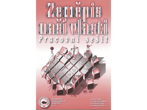 Zeměpis naší vlasti - pracovní sešit pro ZŠ - Hana Kühnlová - A4