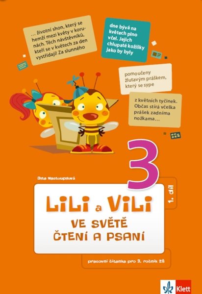 Lili a Vili 3 – ve světě čtení a psaní I.díl (prac. uč. ČJ I.díl) - Dita Nastoupilová