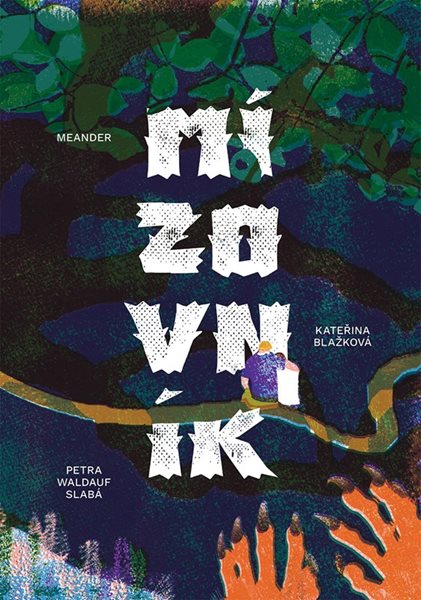 Mízovník - Kateřina Blažková - 15x21 cm