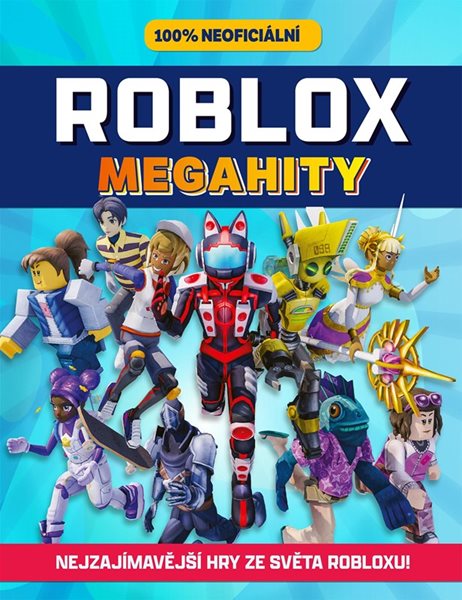 Roblox 100% neoficiální - Megahity - Kolektiv - 19x29 cm