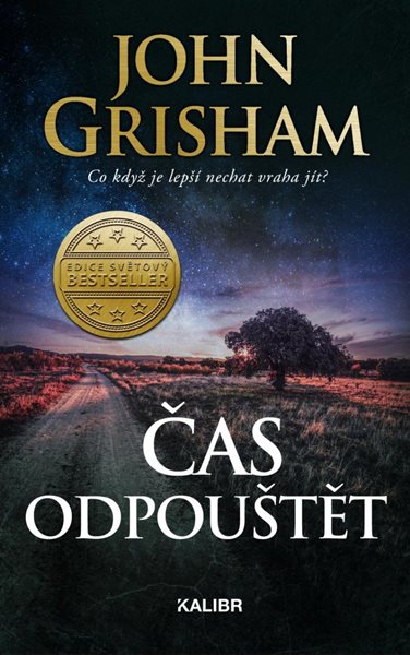 Čas odpouštět - Grisham John