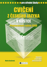 Cvičení z českého jazyka v kostce pro SŠ - Sochrová Marie - 165x235 mm