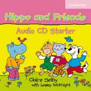 Hippo and Friends Starter audio CD - Selby Claire