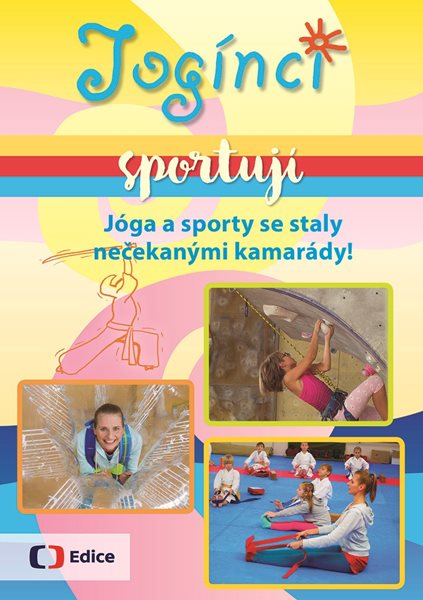 Jogínci sportují - Svatava Šenková