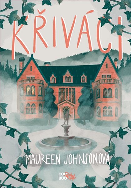 Křiváci - Maureen Johnsonová - 15x21 cm