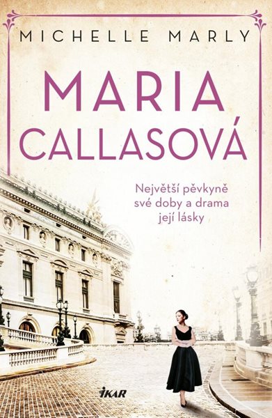 Maria Callasová - Marly Michelle - 21x14 cm