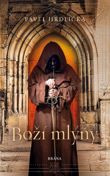 Boží mlýny - Hrdlička Pavel