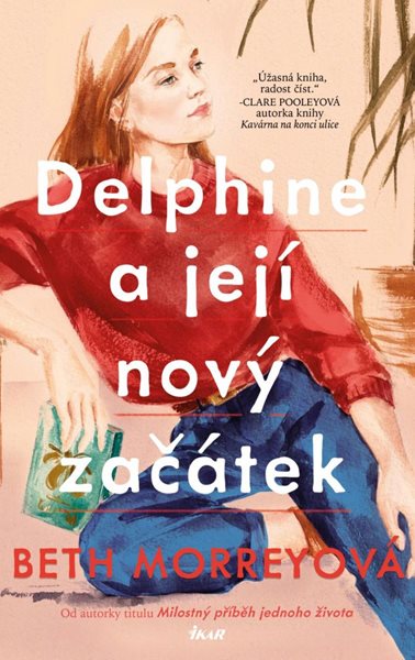 Delphine a její nový začátek - Morreyová Beth