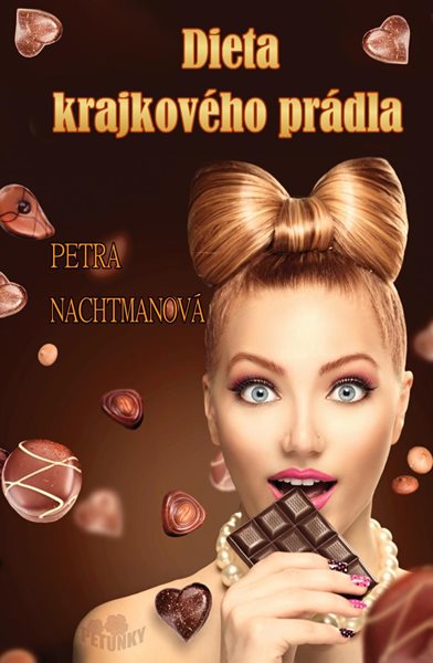 Dieta krajkového prádla - Nachtmanová Petra