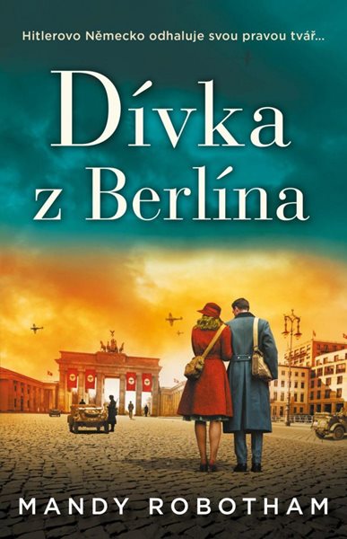 Dívka z Berlína - Robotham Mandy
