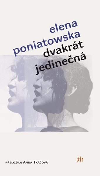 Dvakrát jedinečná - Poniatowska Elena