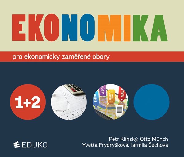 Ekonomika 1 + 2 pro ekonomické obory SŠ - Klínský