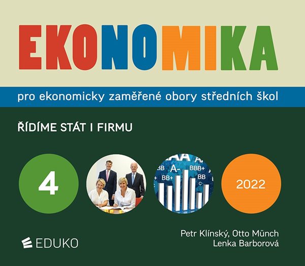 Ekonomika 4 - Řídíme stát i firmu - Klínský