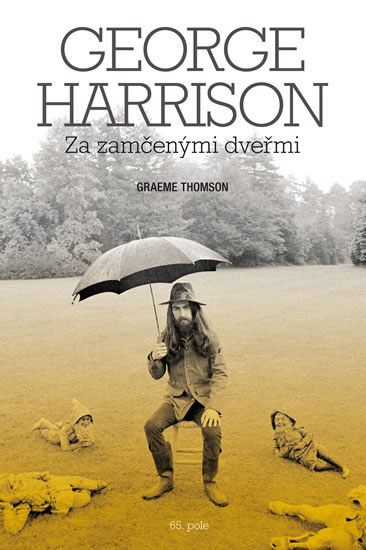 George Harrison: Za zamčenými dveřmi - Thomson Graeme - 16x24