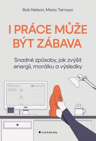 I práce může být zábava - Snadné způsoby