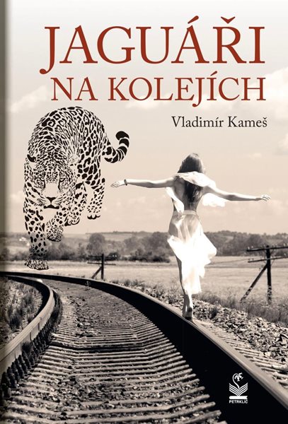 Jaguáři na kolejích - Kameš Vladimír