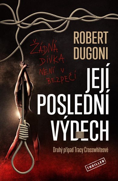 Její poslední výdech - Dugoni Robert