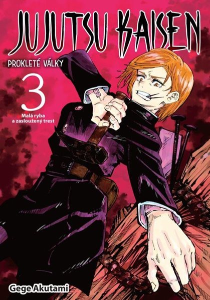 Jujutsu Kaisen Prokleté války 3 - Malá ryba a zasloužený trest - Akutami Gege