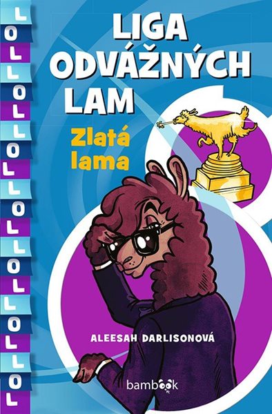 Liga odvážných lam - Zlatá lama - Darlisonová Aleesah