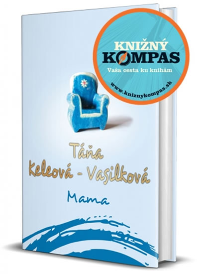 Mama - Keleová-Vasilková Táňa