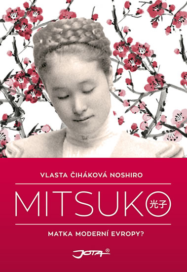 Mitsuko - Noshiro Čiháková Vlasta - 16x22 cm