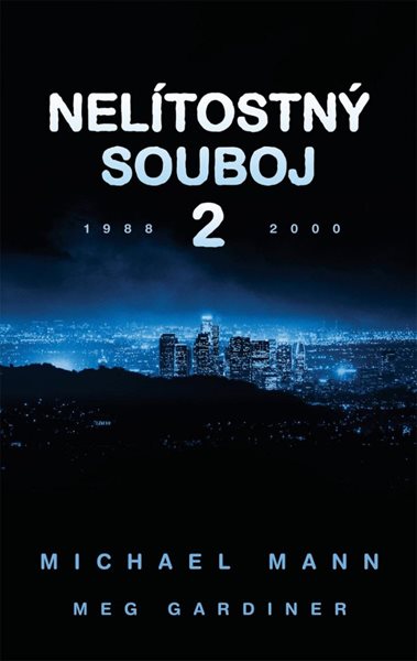 Nelítostný souboj 2 - Gardinerová Meg